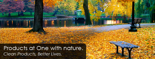 Products at One with Nature. Clean Products, Better Lives.